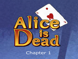 Alice Is Dead 1